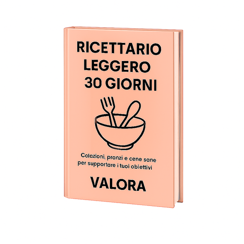 RICETTARIO LEGGERO 30 GIORNI